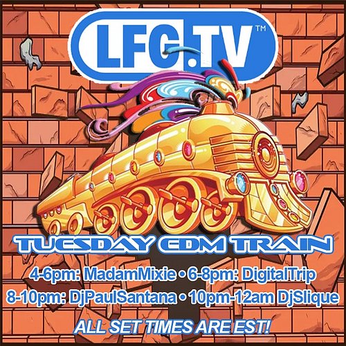 Join us on the TUESDAY EDM TRAIN on LFG.tv at • 4pm madammixie • 6pm digitaltrip • 8pm djpaulsantana • 10pm djslique. All set...