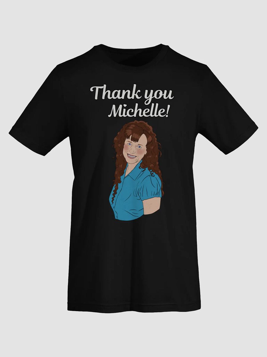 Thank U Michelle shirt product image (5)