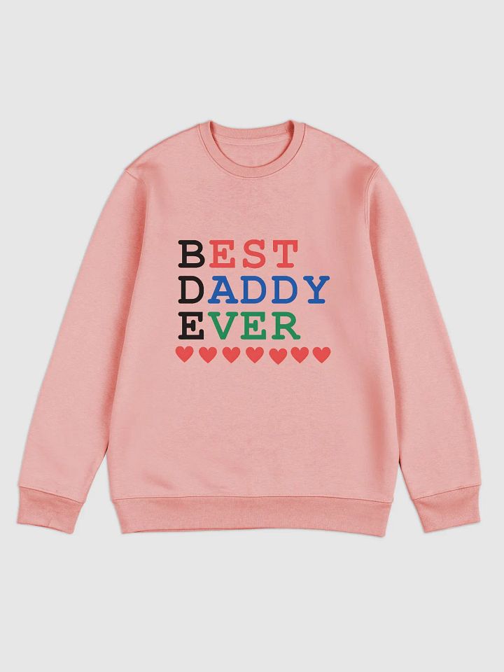 Best Daddy Ever Stanley/Stella Unisex Eco Sweatshirt product image (1)