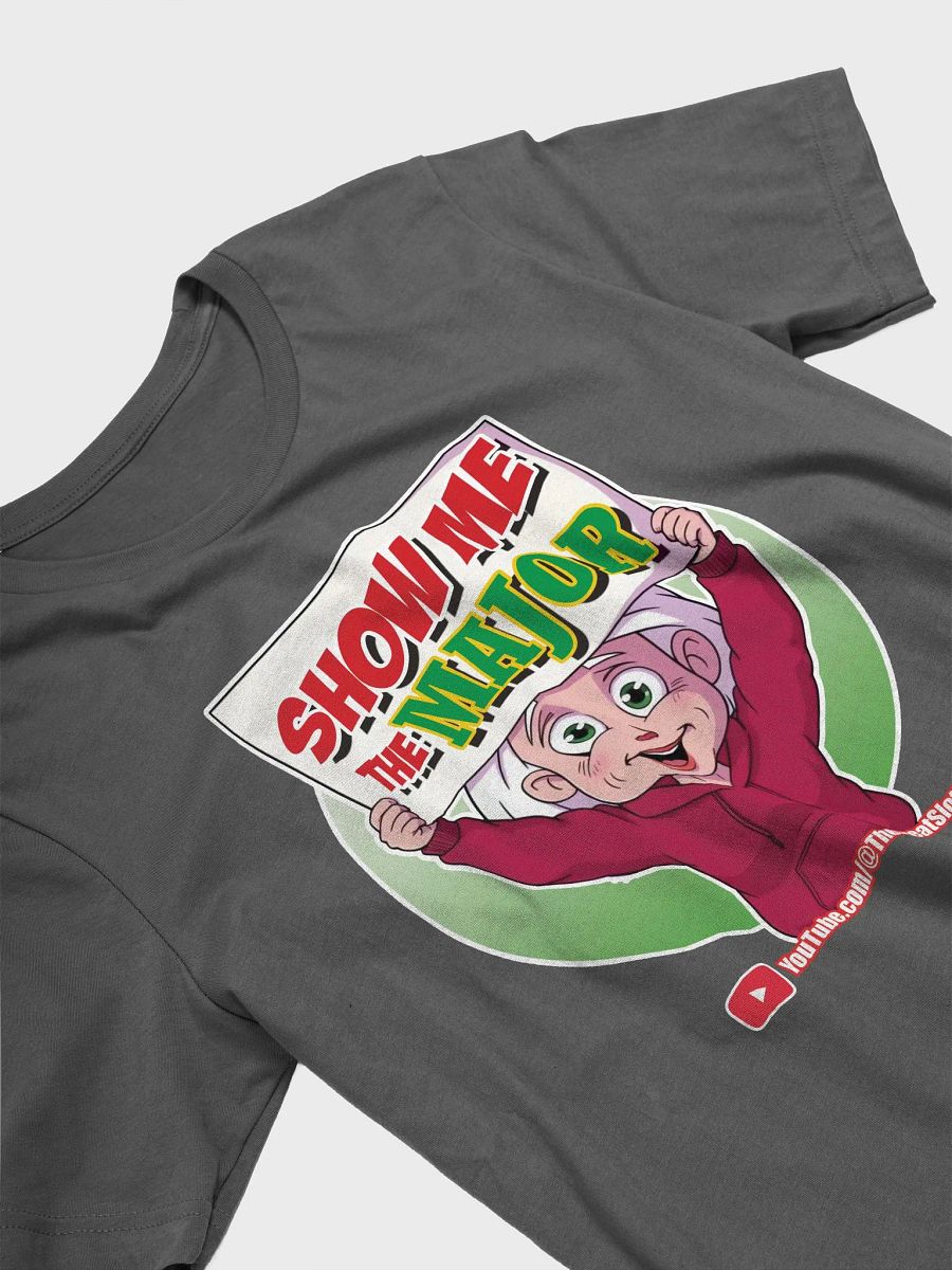 The Great Nana - Show Me the MAJOR Shirt product image (23)
