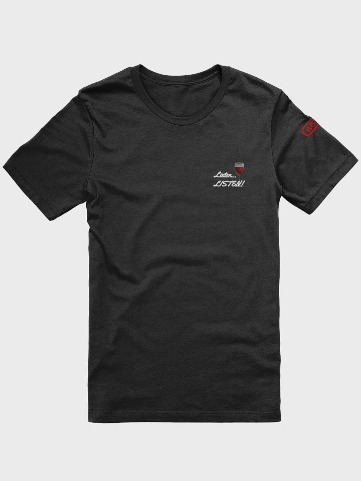 Listen... LISTEN T-Shirt (Ships Worldwide) product image (5)