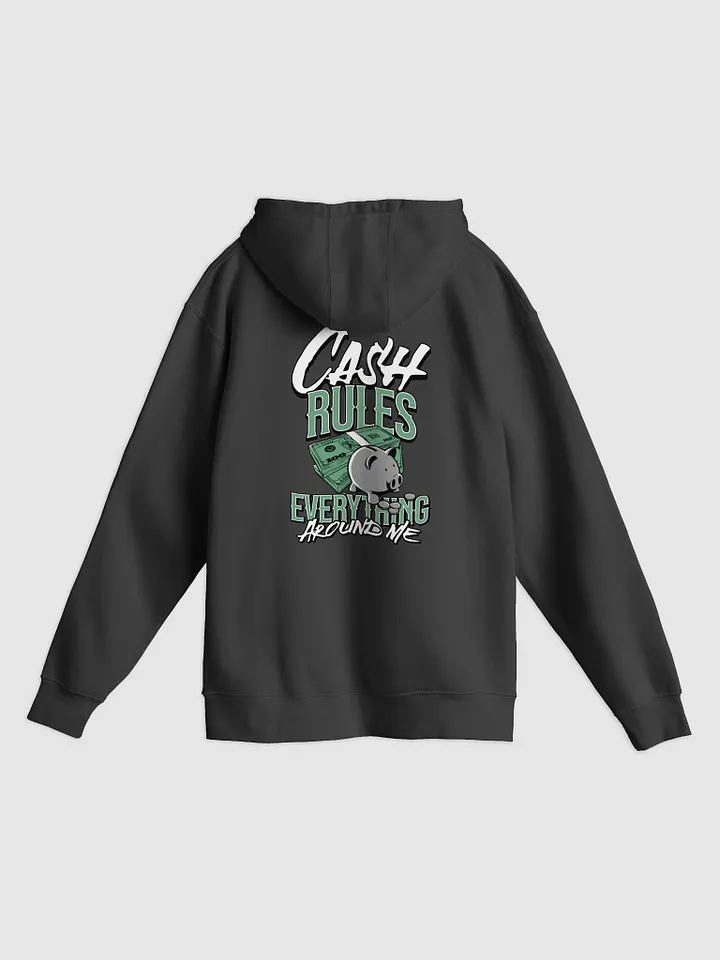 Cash Rules Everything Around Me Hoodie product image (2)