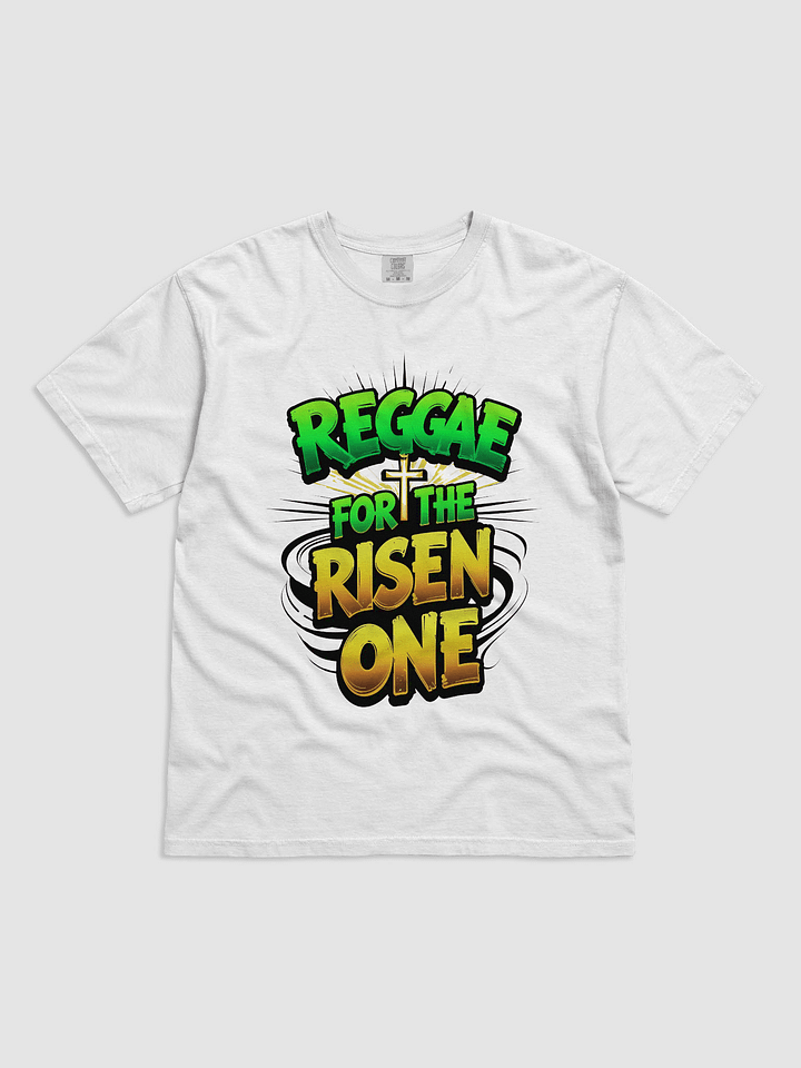 Reggae For The Risen One T-Shirt product image (1)