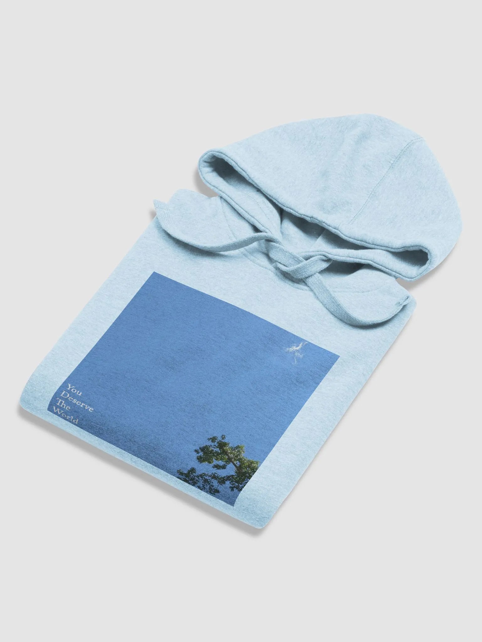 You Deserve The World Hoodie product image (6)