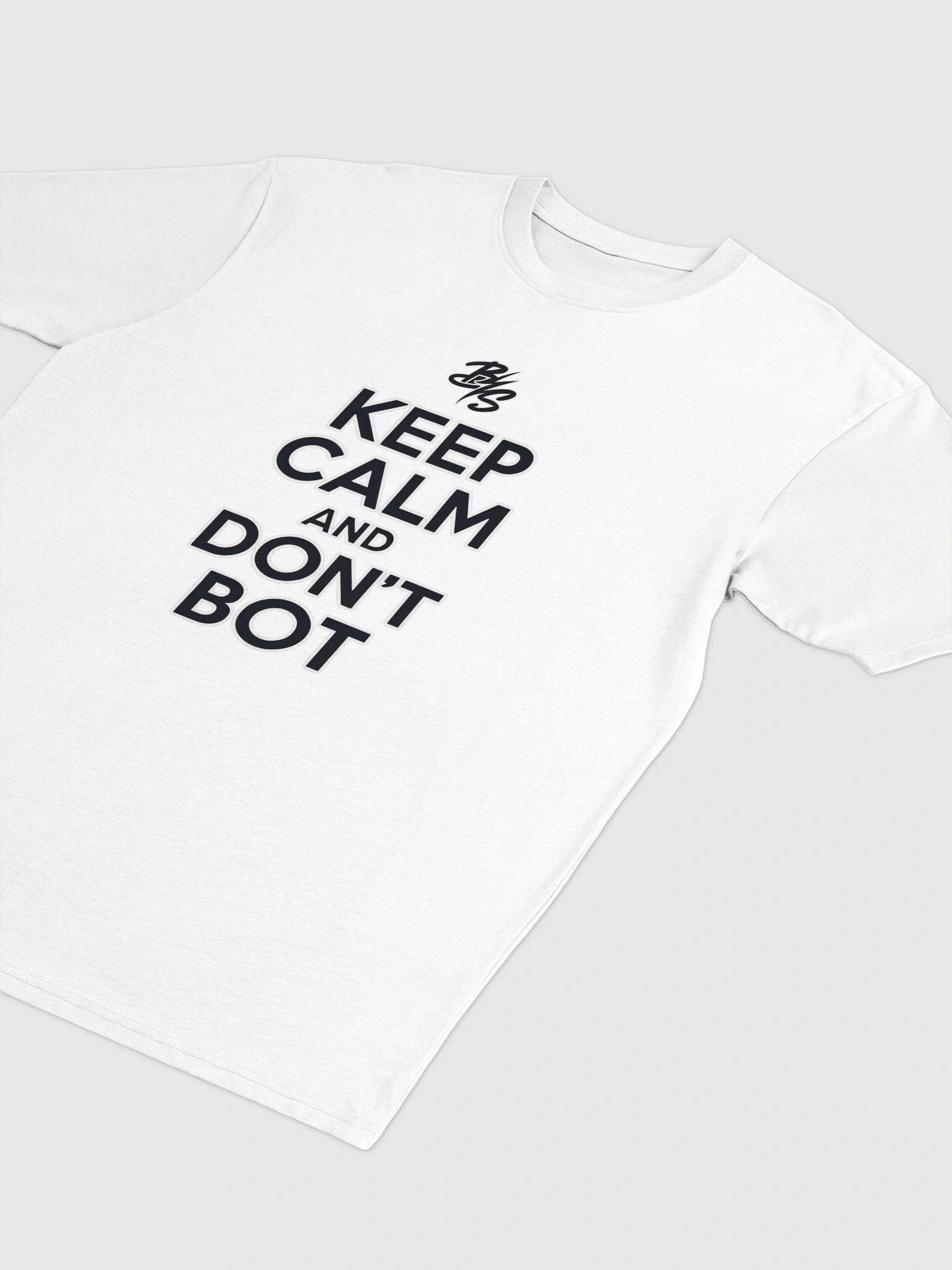 Keep Calm And Don't Bot - Premium Heavyweight Tee product image (38)