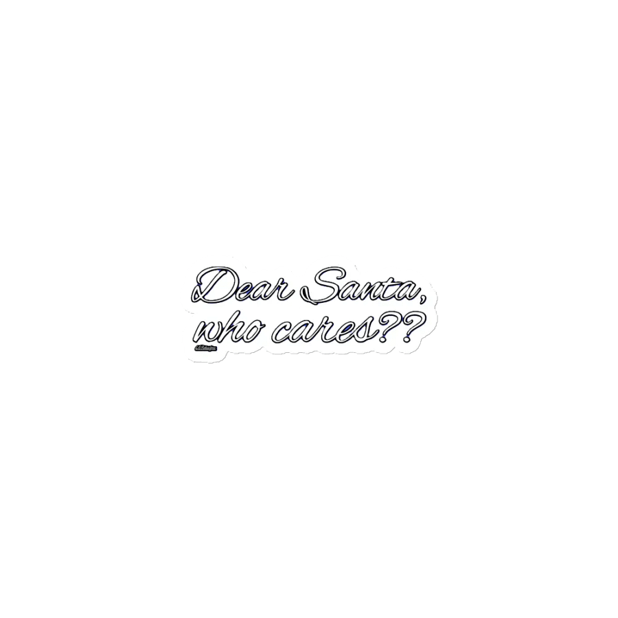 DEAR SANTA, WHO CARES?? product image (1)