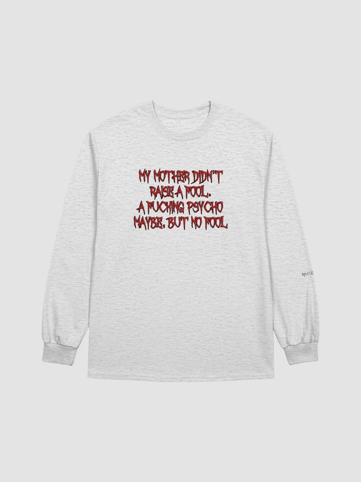 Raise A Fool Long Sleeve Tee product image (5)