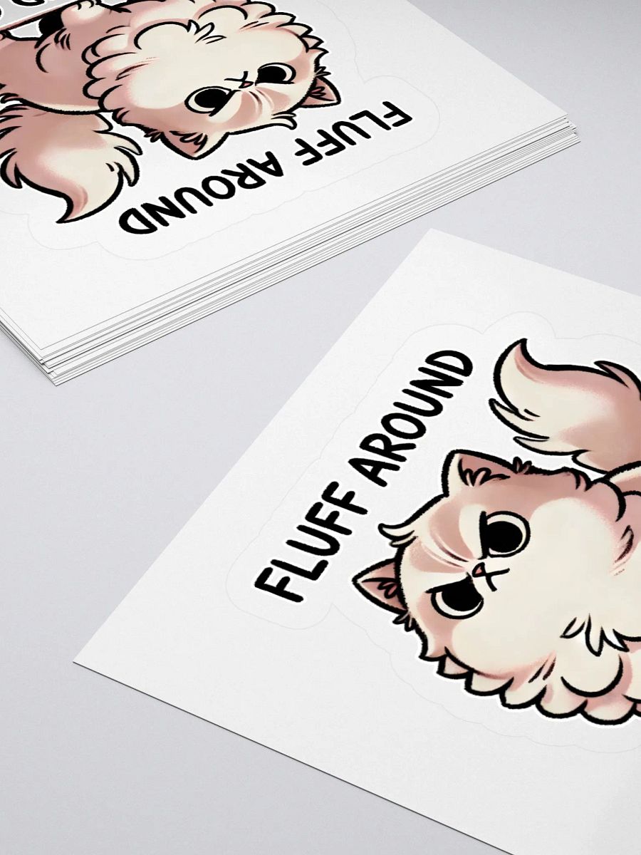 Fluff around and find out sticker product image (4)