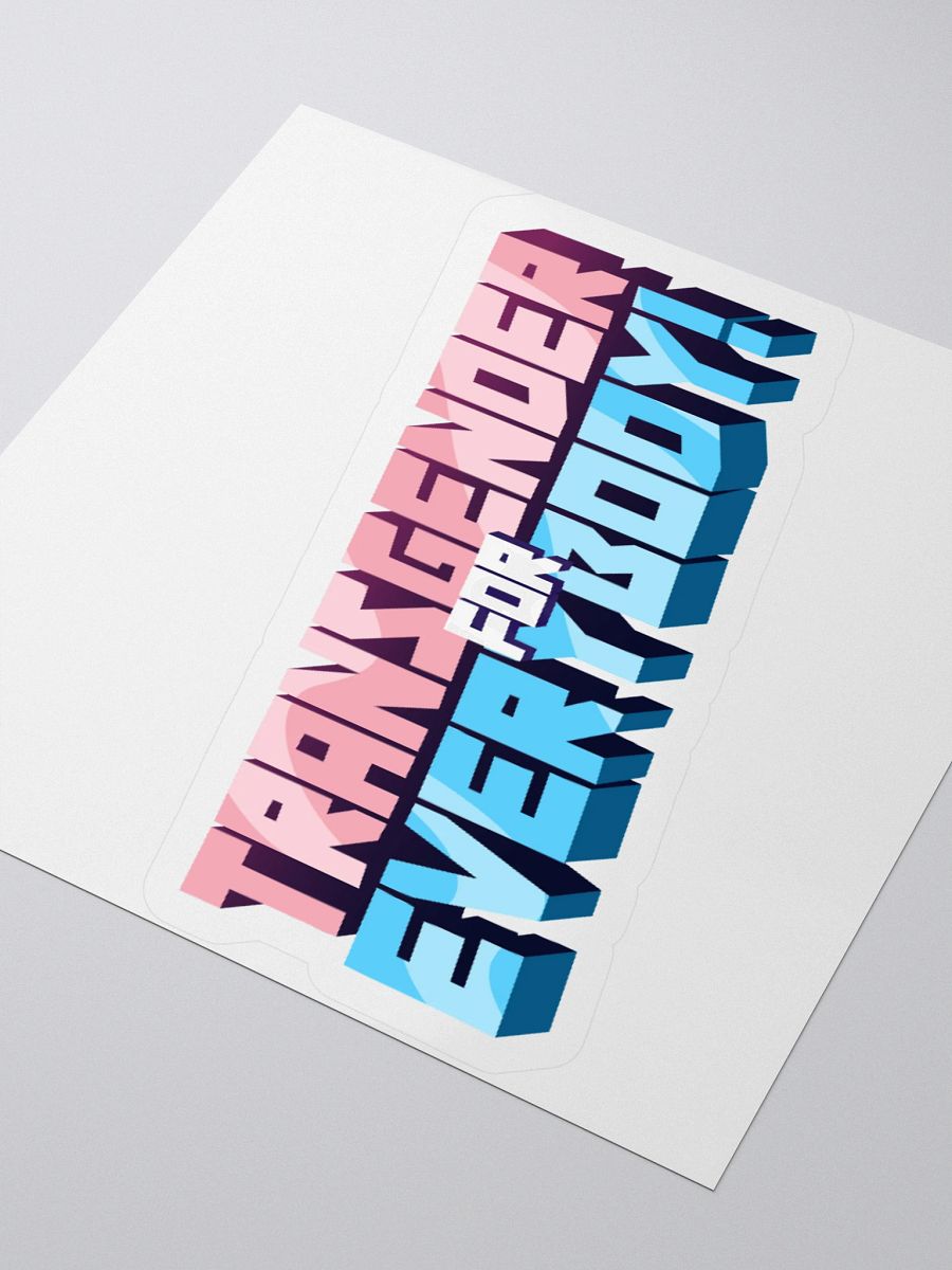 Transgender For Everybody! sticker product image (7)