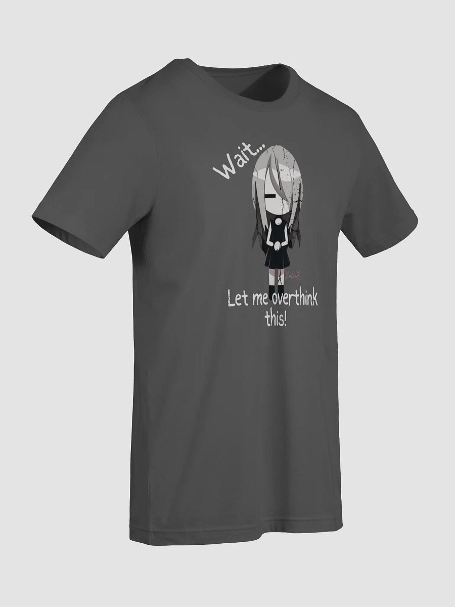 Distressed design t-shirt - Wait, let me overthink this by RyleeB product image (4)