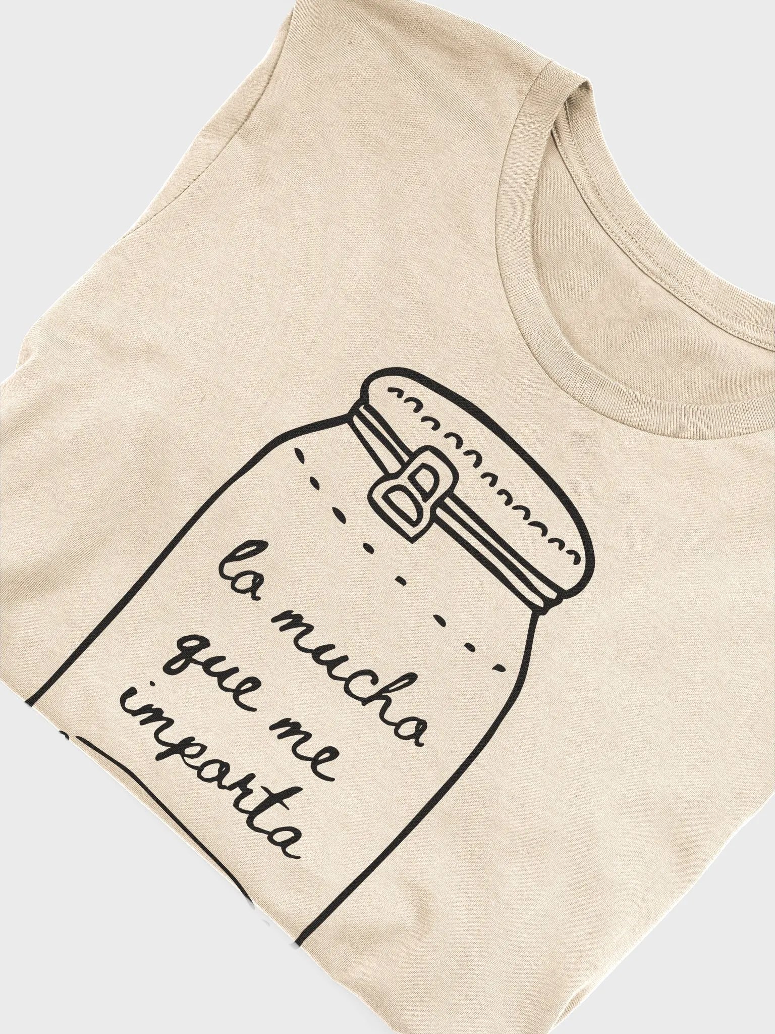 Lo Mucho Que Me Importa Camiseta Unisex product image (4)