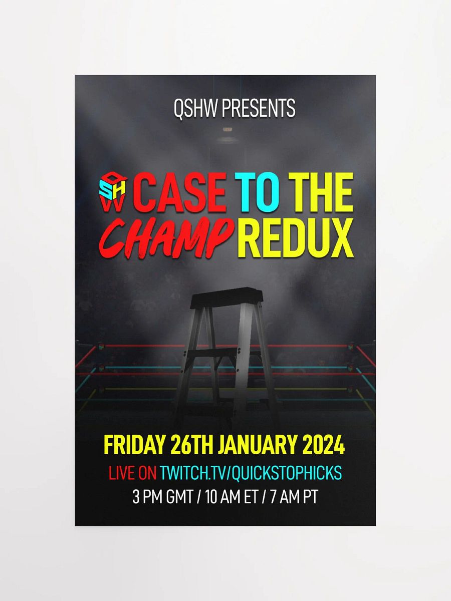 QSHW CASE TO THE CHAMP REDUX COMMEMORATIVE POSTER product image (4)