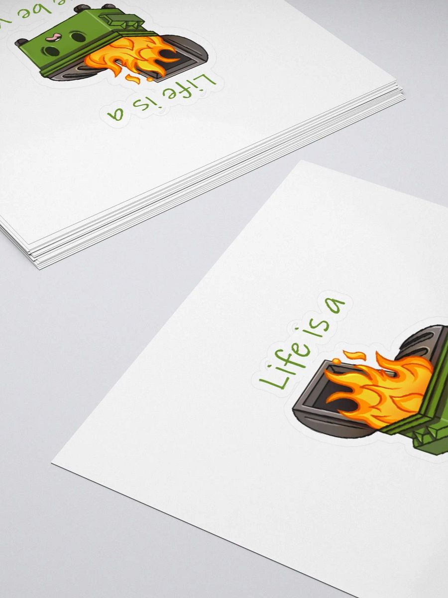 Life is a Dumpster Fire Sticker product image (12)