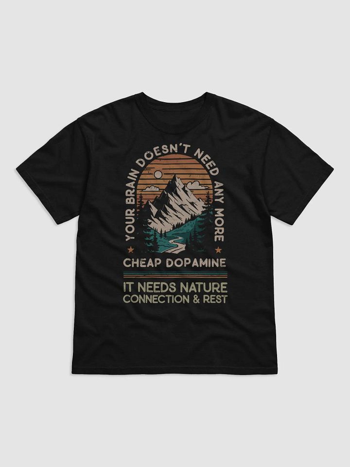 Your Brain Doesn't Need Any More Cheap Dopamine: Vintage Tee product image (1)