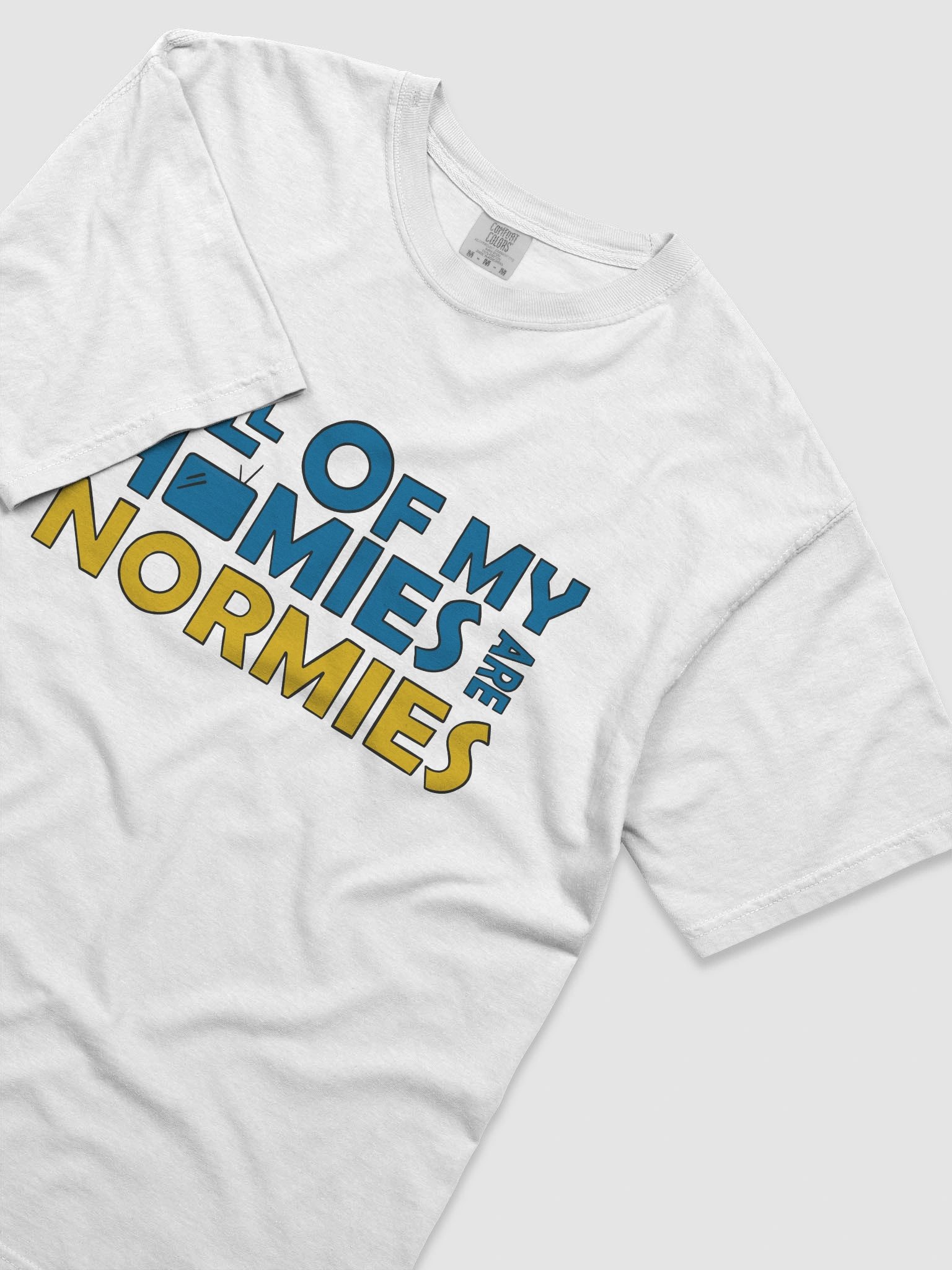 All Of My Homies are Normies - Classic product image (21)
