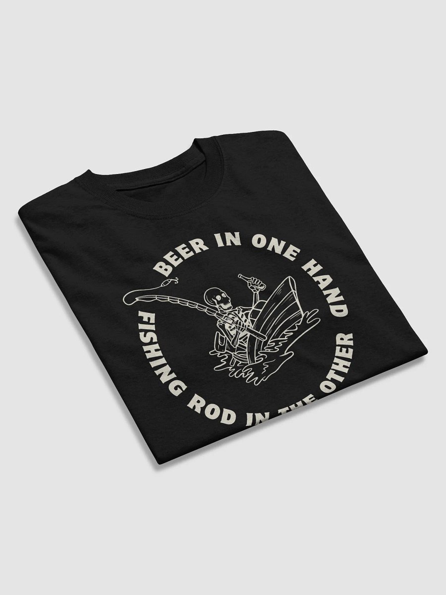 Beer in One Hand, Fishing Rod in the Other product image (35)