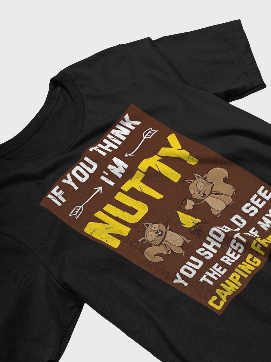 If You Think Im Nutty T-Shirt product image (11)