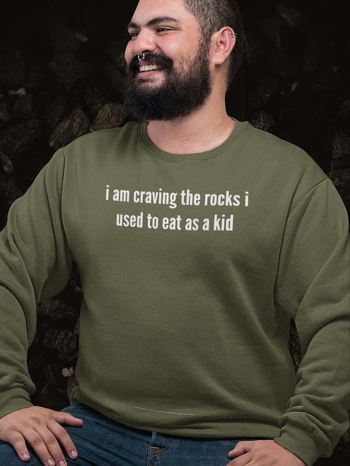 I am craving the rocks I used to eat classic sweatshirt product image (1)