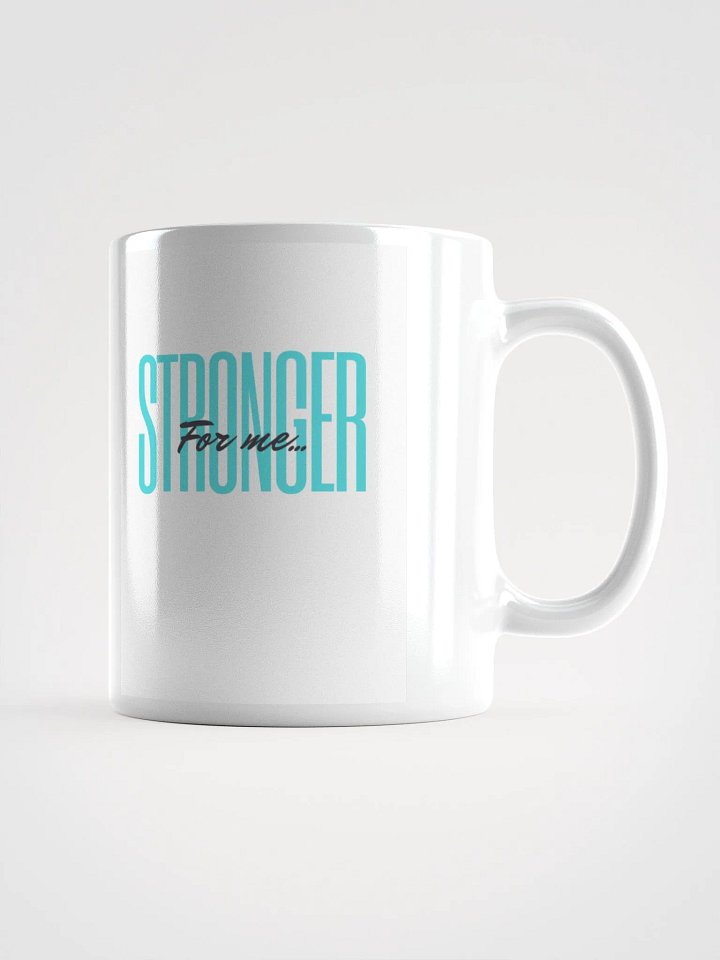 Stronger for me cup product image (1)