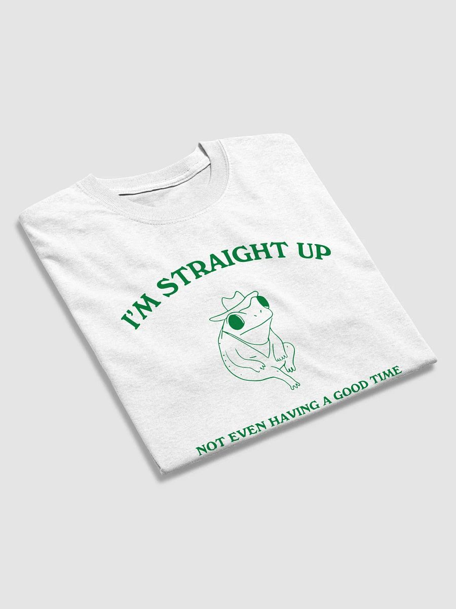 I'm straight up not even having a good time product image (3)