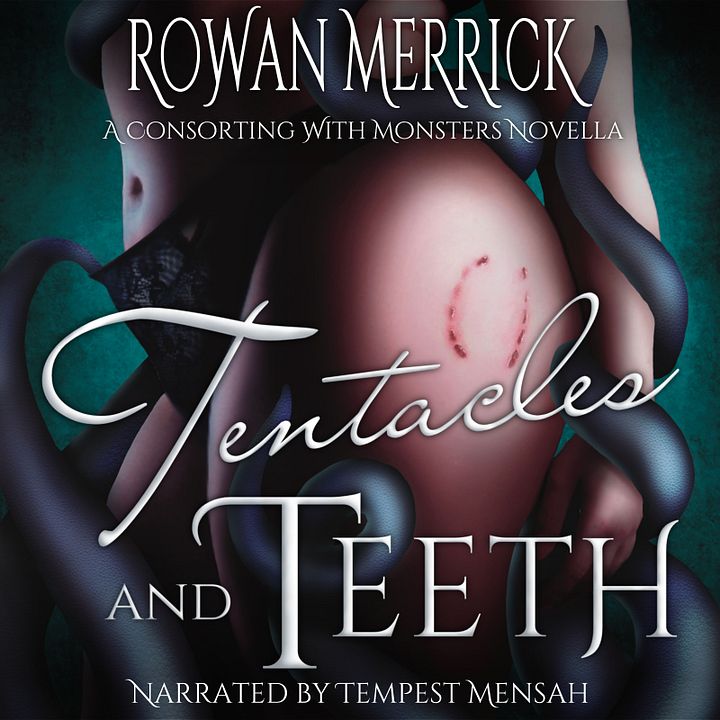 Tentacles and Teeth by Rowan Merrick, an exclusive audio edition product image (1)