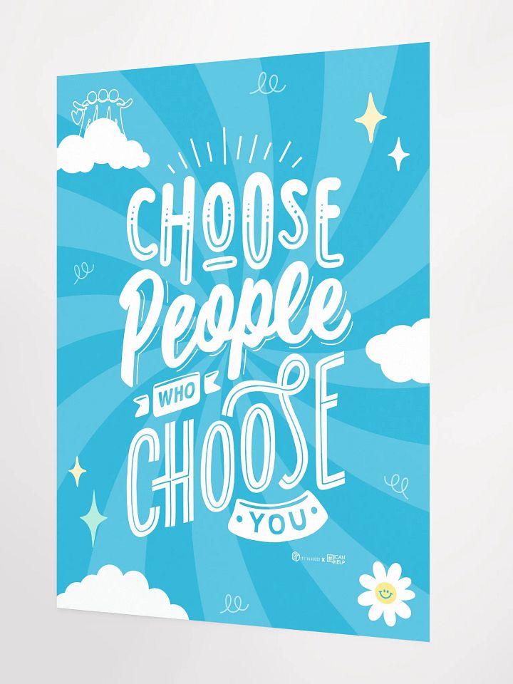 Choose People Who Choose You Poster product image (2)