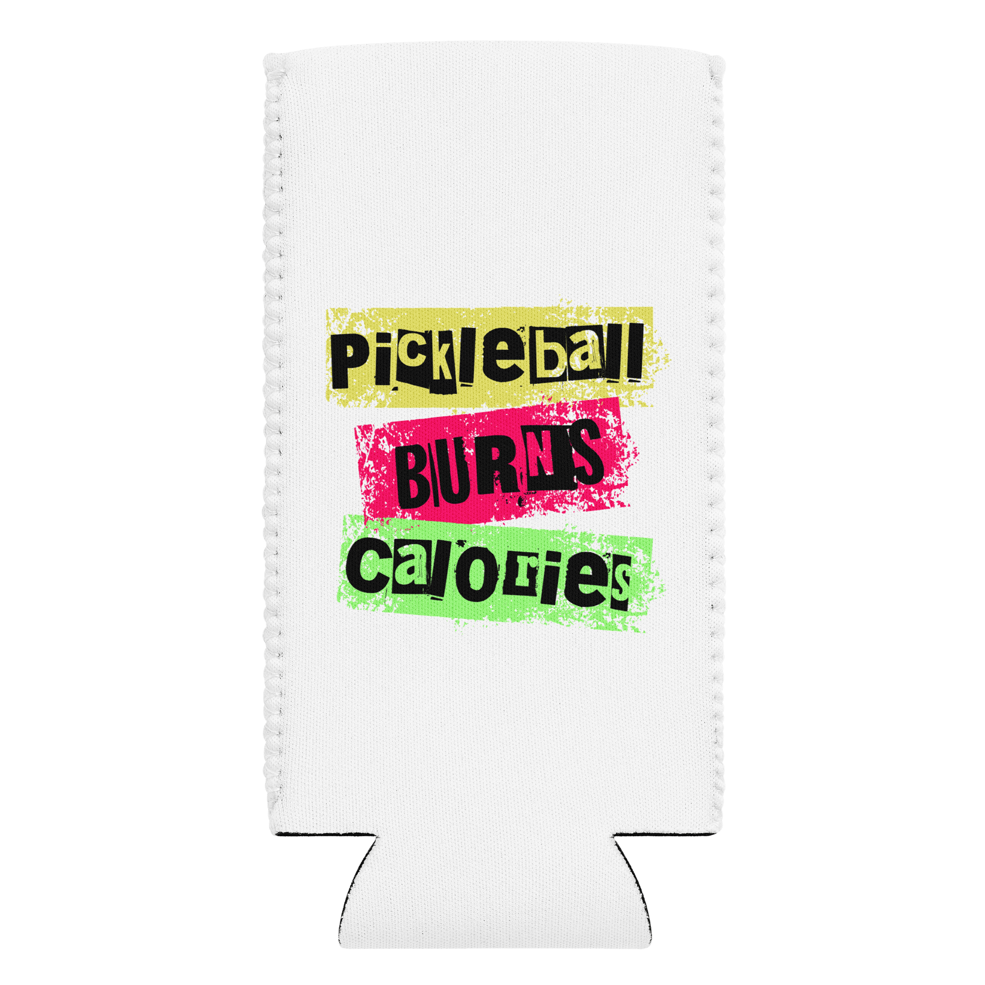 Pickleball Burns Calories Can Cooler product image (1)