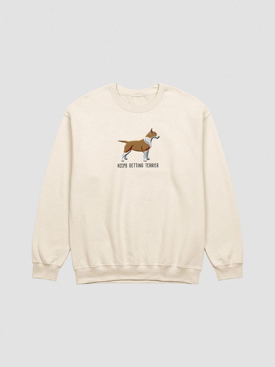 Keeps Getting Terrier Sweatshirt (Embroidered) of an English Bull Terrier(Tan & White) product image (13)
