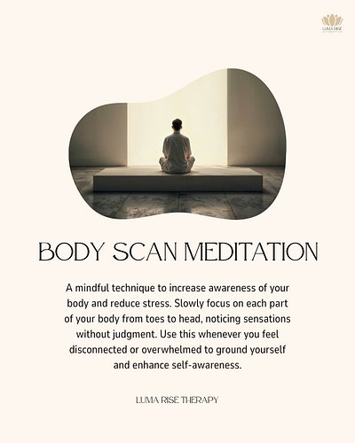 Make Your Body Scan Meditation More Effective

To get the most out of your practice:

-Find a quiet, comfortable space where ...