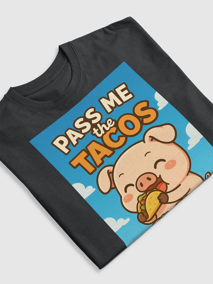 Pass Me The Tacos Tee product image (10)