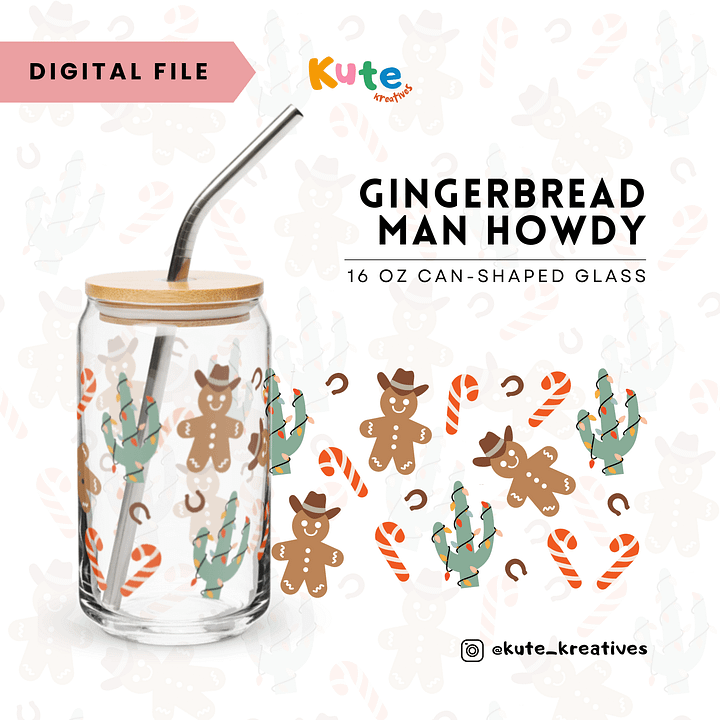 [Digital File] 16oz Can-Shaped Glass Wrap PNG | Gingerbread Man Howdy product image (1)