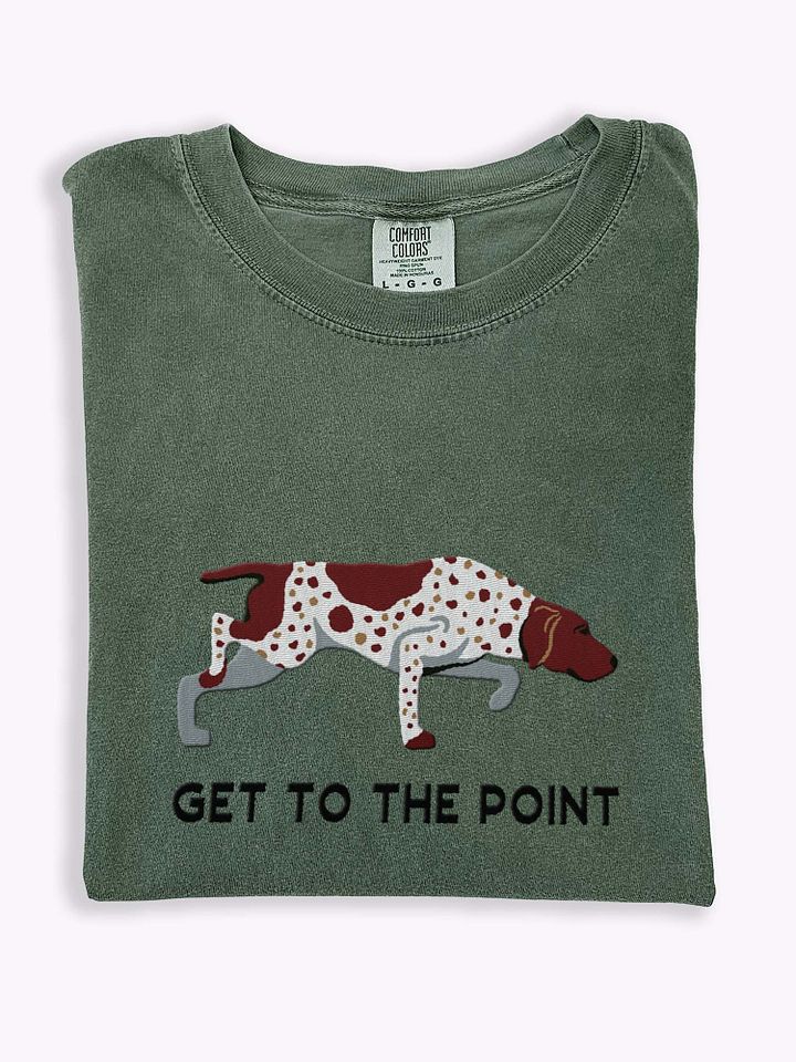 Get to the Point T-Shirt(Embroidered) of a German Shorthaired Pointer product image (1)