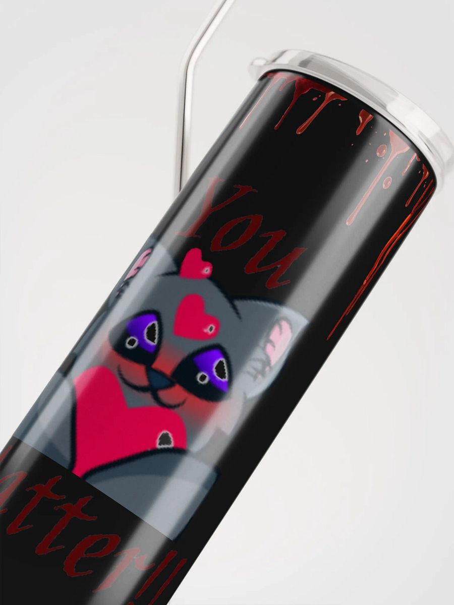You Matter Tumbler w/ Straw product image (9)