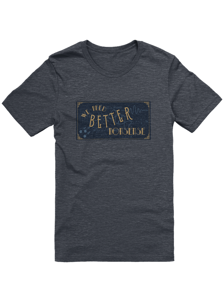 Better Nonsense T-Shirt product image (97)