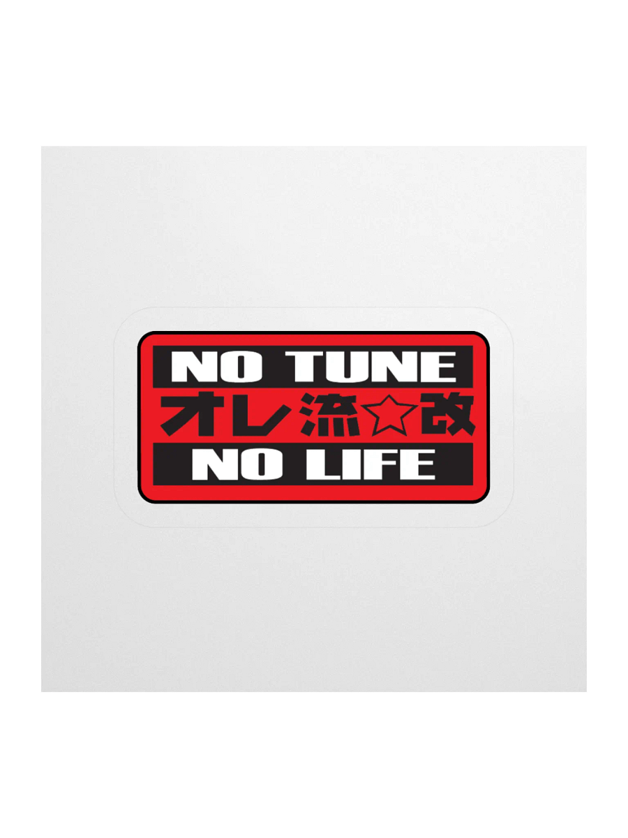 No Tune No Life Sticker product image (1)