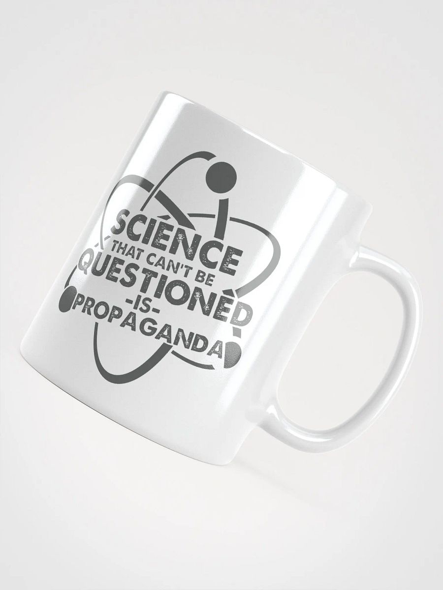 Science Can't Be Questioned Mug product image (1)
