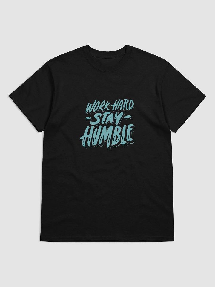 Work Hard, Stay Humble product image (1)