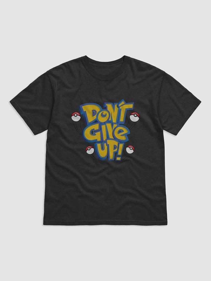 Don't Give Up Tee product image (1)