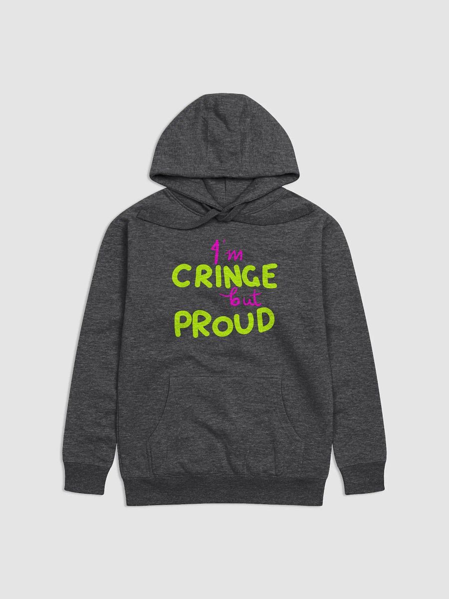 Cringe but Proud Hoodie product image (11)