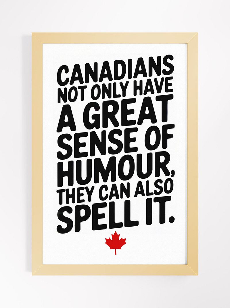 Canadian Humour Framed Poster