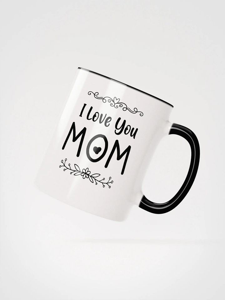 I Love You Mom Ceramic Mug product image (15)