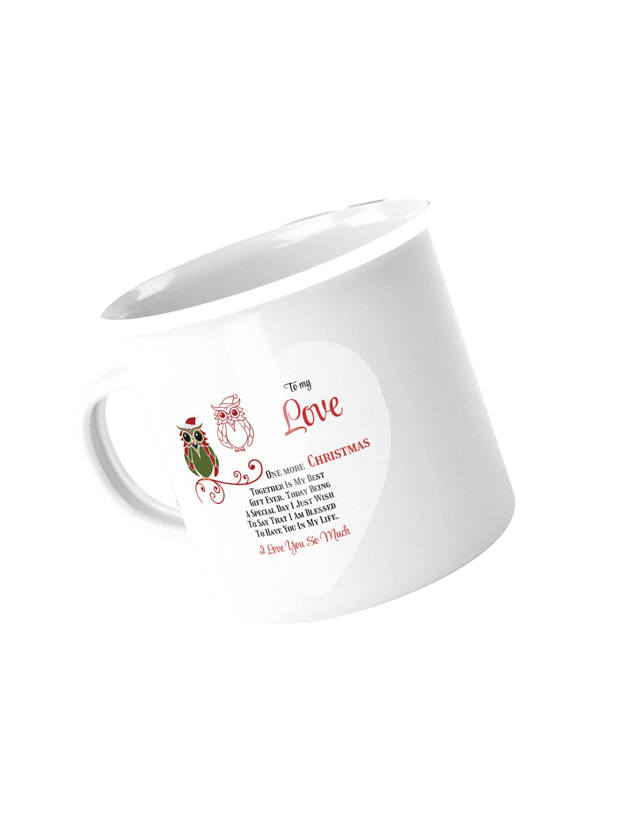 Mug To my Love One more Christmas together, I love You so much product image (4)