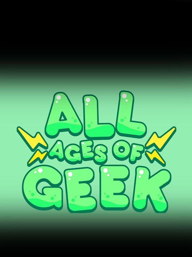 All Ages of Geek