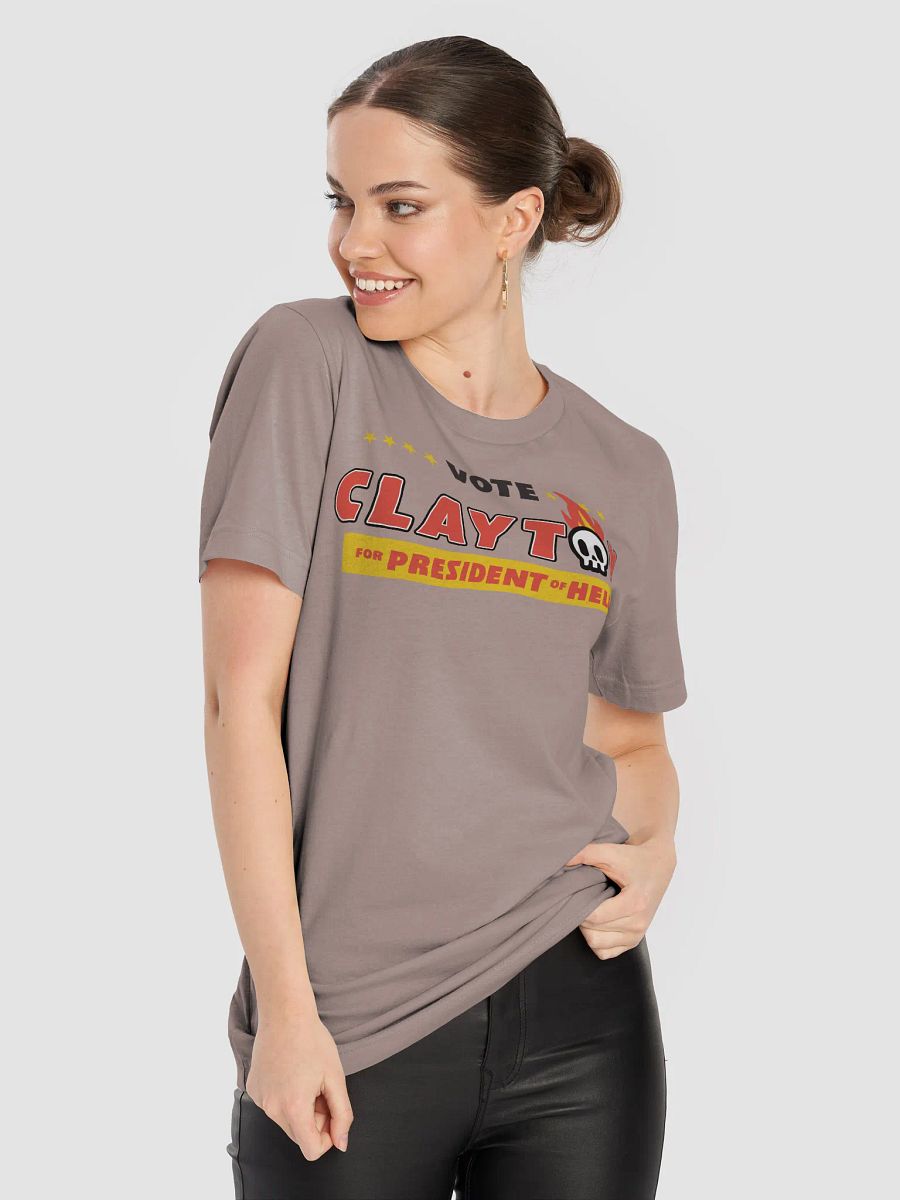Vote Clayton for President of Hell T-Shirt product image (31)