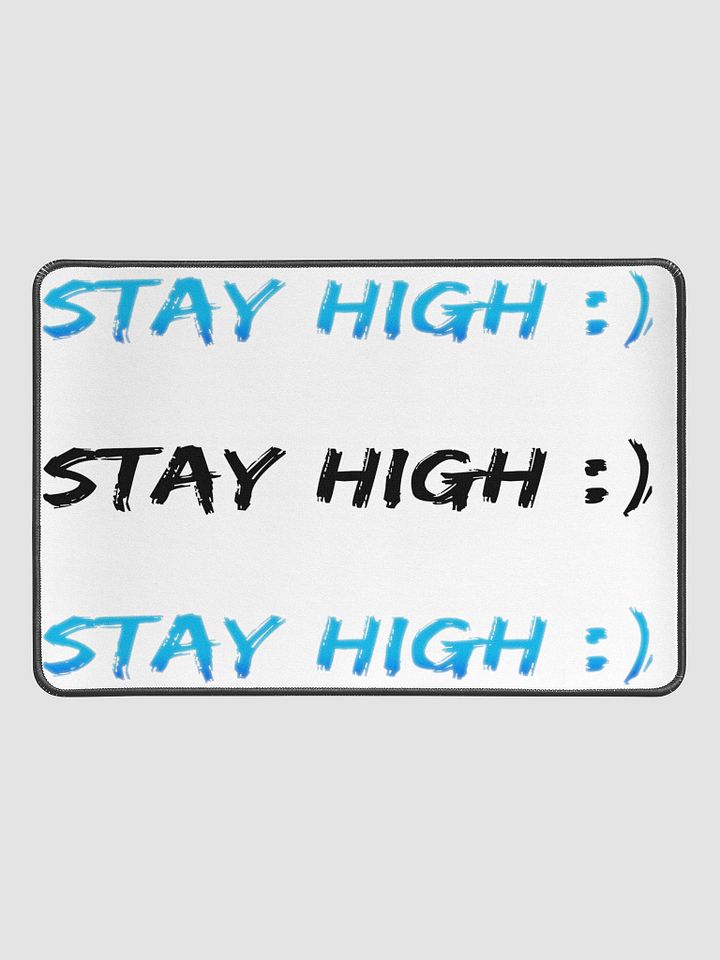 Stay High Desk Mat 12