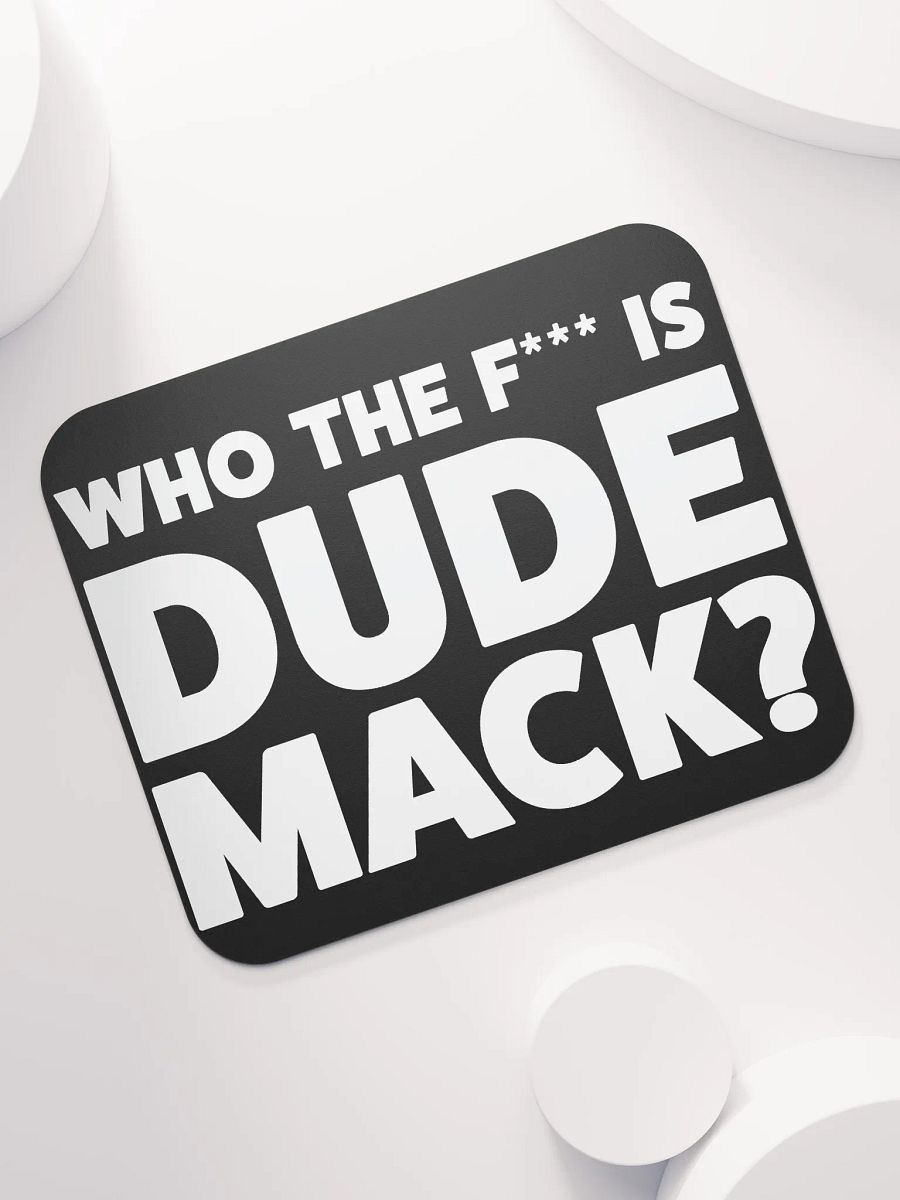 Dude Mack Mouse Pad product image (7)