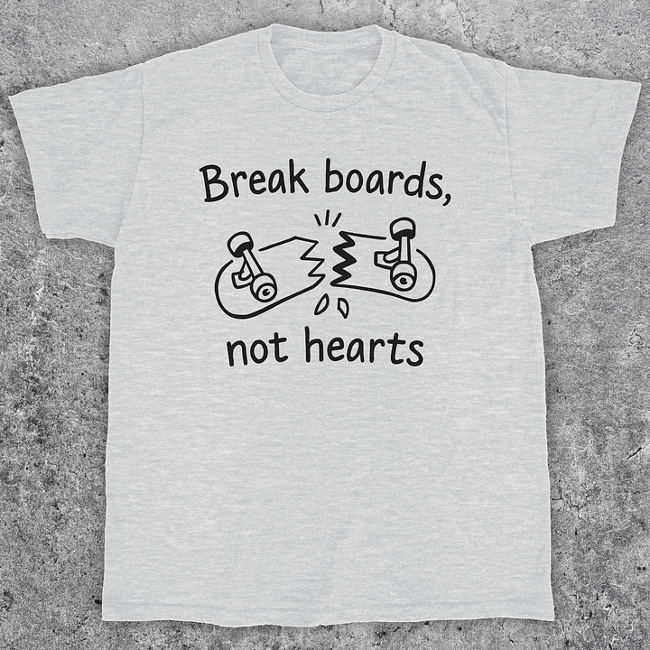 Break boards not hearts, Skateboarding t-shirt, Unisex product image (1)
