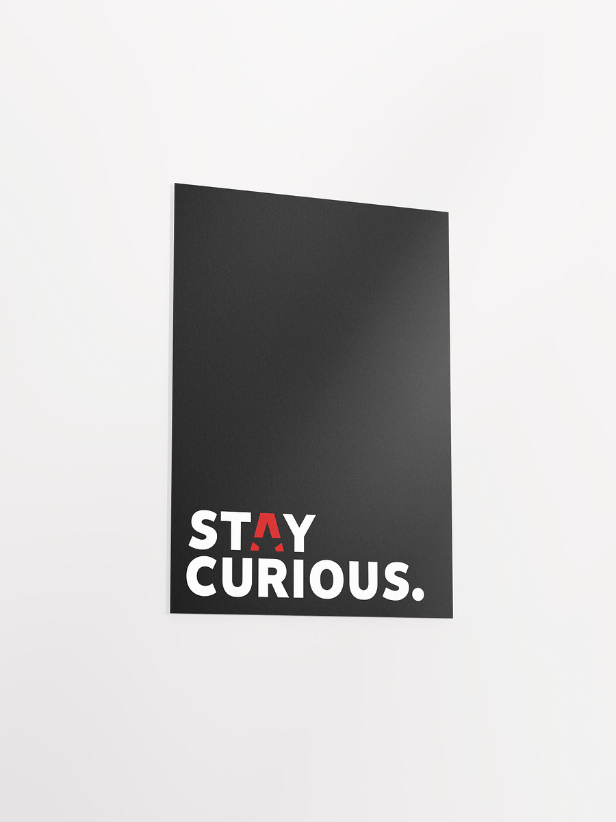 Stay Curious Poster product image (3)