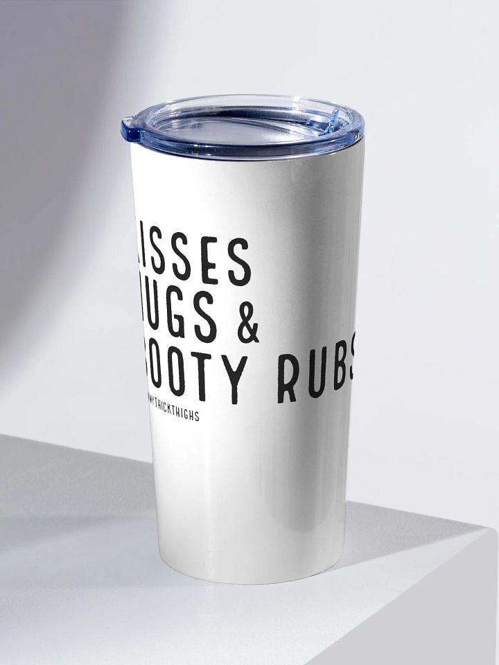 Kisses Hugs & Booty Rubs Tall Tumbler product image (2)
