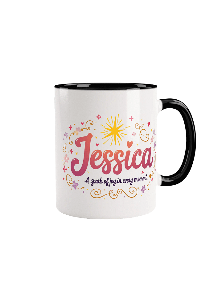 Jessica Mug: A Spark of Joy in Every Moment – Personalized Gift for Every Occasion product image (1)